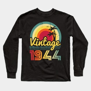 Vintage 1944 Made in 1944 79th birthday 79 years old Gift Long Sleeve T-Shirt